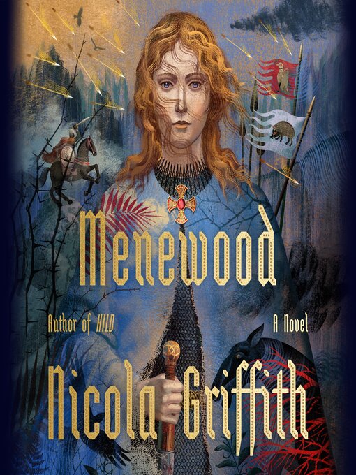Title details for Menewood by Nicola Griffith - Available
